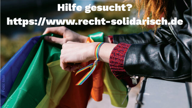 Hilfe gesucht? https://www.recht-solidarisch.de
